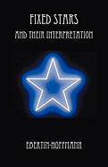 Fixed Stars and Their Interpretation