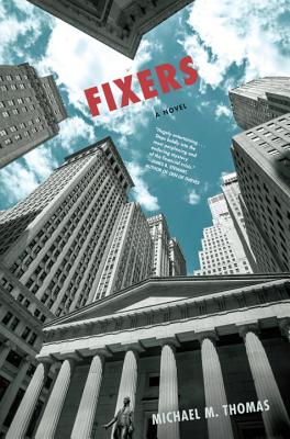 Fixers - Thomas, Michael M