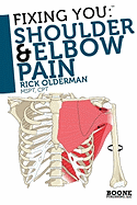 Fixing You: Shoulder & Elbow Pain