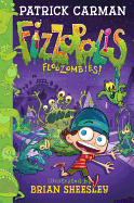 Fizzopolis #2: Floozombies!