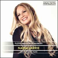 Fl�te Passion: Schubert - Mathieu Gaudet (piano); Nadia Labrie (flute)