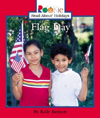 Flag Day - Bennet, Kelly