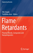 Flame Retardants: Polymer Blends, Composites and Nanocomposites