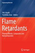 Flame Retardants: Polymer Blends, Composites and Nanocomposites