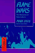 Flame Wars: the Discourse of Cyberculture