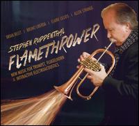 Flamethrower - Stephen Ruppenthal