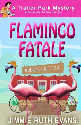 Flamingo Fatale - Evans, Jimmie Ruth