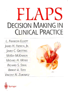 Flaps: Decision Making in Clinical Practice