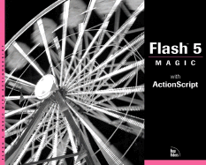 Flash 5 with ActionScript Magic