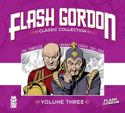 Flash Gordon: Classic Collection Vol. 3 - Raymond, Alex