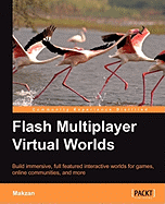 Flash Multiplayer Virtual Worlds