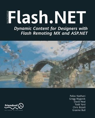 Flash .NET - YardFace, Gerald, and Neal, David, and Nadhani, Pallav