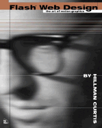 Flash Web Design: The Art of Motion Graphics