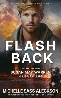 Flashback - Aleckson, Michelle Sass, and Warren, Susan May, and Phillips, Lisa