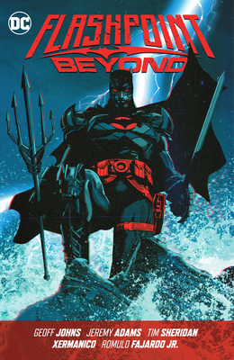 Flashpoint Beyond - Johns, Geoff, and Sheridan, Tim, and Adams, Jeremy