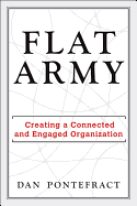 Flat Army: Creating a Connected and Engaged Organization