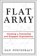 Flat Army: Creating a Connected and Engaged Organization