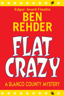 Flat Crazy: Blanco County Mysteries