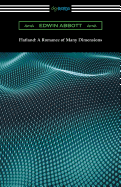 Flatland: A Romance of Many Dimensions