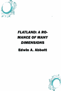 Flatland: A Romance of Many Dimensions