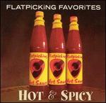 Flatpicking Favorites: Hot & Spicy