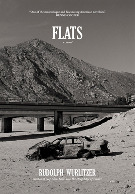 Flats/Quake - Wurlitzer, Rudolph, and Greenberg, Michael (Introduction by)