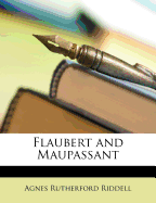 Flaubert and Maupassant