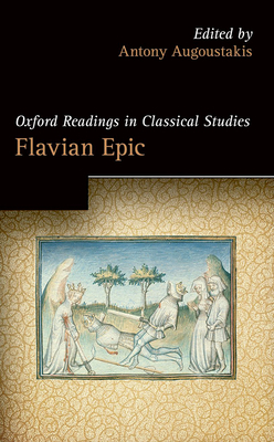 Flavian Epic - Augoustakis, Antony (Editor)