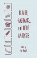 Flavor, Fragrance, and Odor Analysis