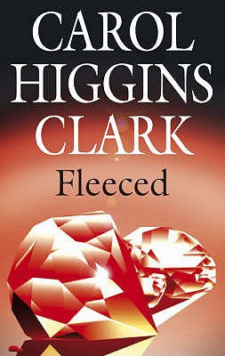 Fleeced - Clark, Carol Higgins
