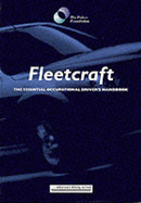Fleetcraft: The Essential Occupational Driver's Handbook - Halliday, Jonathan, and Coyne, Philip, and Police Foundation
