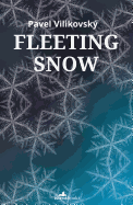 Fleeting Snow