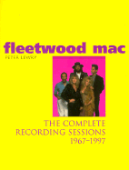 Fleetwood Mac: The Complete Recording Sessions 1967-1997
