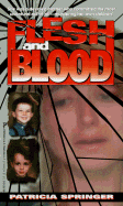 Flesh and Blood