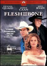 Flesh and Bone