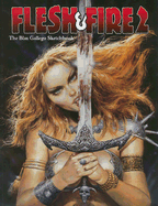 Flesh & Fire Volume 2: The Blas Gallego Sketchbook