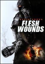 Flesh Wounds