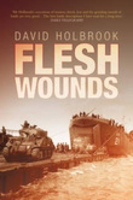 Flesh Wounds - Holbrook, David