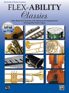 Flex-Ability Classics -- Solo-Duet-Trio-Quartet with Optional Accompaniment: Viola