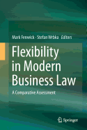 Flexibility in Modern Business Law: A Comparative Assessment