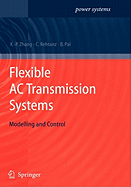 Flexible AC Transmission Systems: Modeling and Control