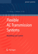 Flexible AC Transmission Systems: Modelling and Control