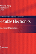 Flexible Electronics: Materials and Applications