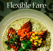 Flexible Fare: Personalize Recipes with Countless Variations