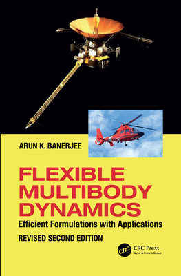 Flexible Multibody Dynamics: Efficient Formulations with Applications - Banerjee, Arun