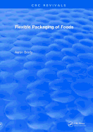 Flexible Packaging of Foods