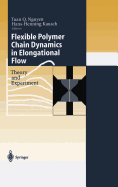 Flexible Polymer Chains in Elongational Flow: Theory and Experiment
