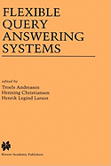 Flexible Query Answering Systems