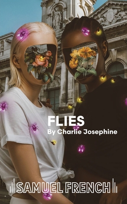 Flies - Josephine, Charlie