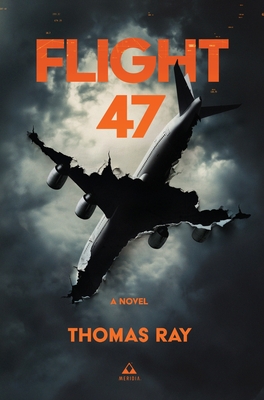 Flight 47 - Ray, Thomas